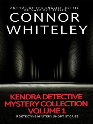 cover image of Kendra Detective Mystery Collection Volume 1